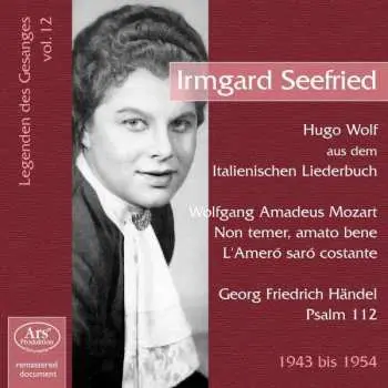 CD Wolfgang Amadeus Mozart: Legenden Des Gesanges Vol.12 - Irmgard Seefried