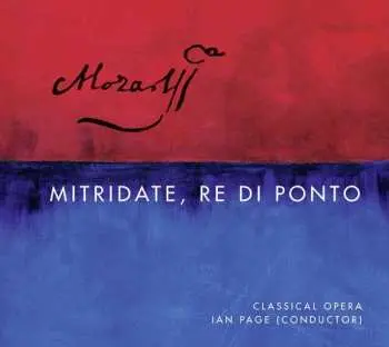 4CD Wolfgang Amadeus Mozart: Mitridate Re Di Ponto