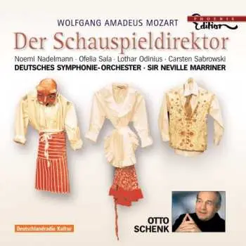 CD Wolfgang Amadeus Mozart: Der Schauspieldirektor