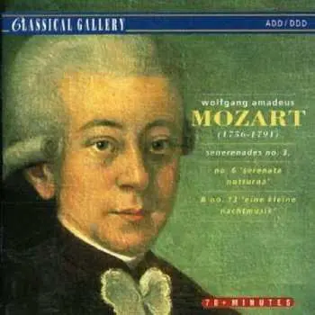 CD Wolfgang Amadeus Mozart: Serenades No. 3 / No. 6 'Serenata Notturna' / No. 13 'Eine Kleine Nachtmusik'