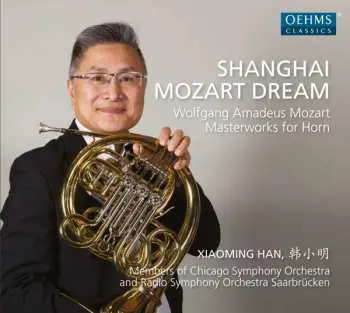 CD Wolfgang Amadeus Mozart: Shanghai Mozart Dream