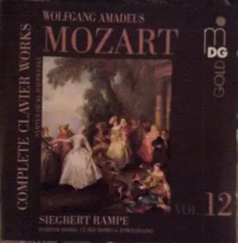 CD Wolfgang Amadeus Mozart: Complete Clavier Works Vol. 12