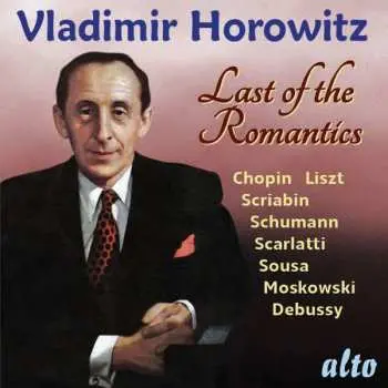 CD Wolfgang Amadeus Mozart: Vladimir Horowitz - Last Of The Romantics