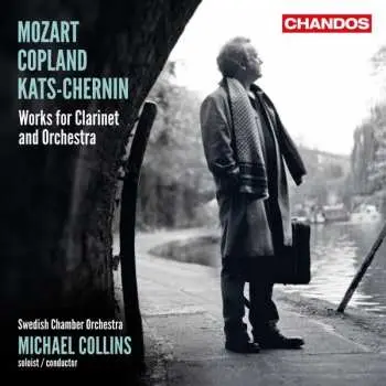 CD Wolfgang Amadeus Mozart: Works For Clarinet And Orchestra
