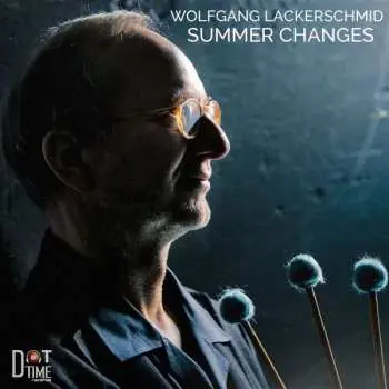 CD Wolfgang Lackerschmid: Summer Changes