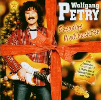 CD Wolfgang Petry: Freudige Weihnachten