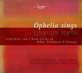 CD Wolfgang Rihm: Annika Gerhards - Ophelia Sings