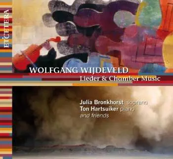 CD Wolfgang Wijdeveld: Lieder & Chamber Music
