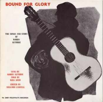 CD Woody Guthrie: Bound For Glory (The Songs And Story Of Woody Guthrie)