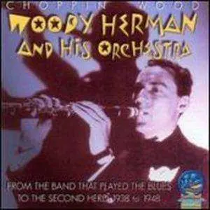 CD Woody Herman And His Orchestra: Choppin' Wood