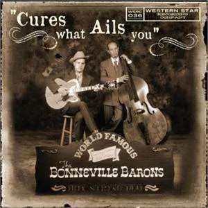CD World Famous Bonneville...: Cures What Ails You