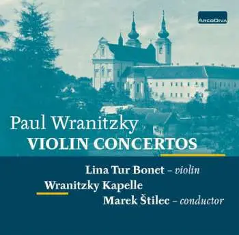 Kapelle Wranitzky: Violin Concertos - Kapelle Wranitzky