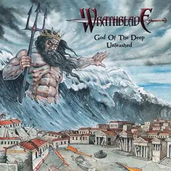 CD Wrathblade: God Of The Deep Unleashed