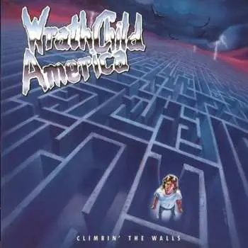 CD Wrathchild America: Climbin' The Walls