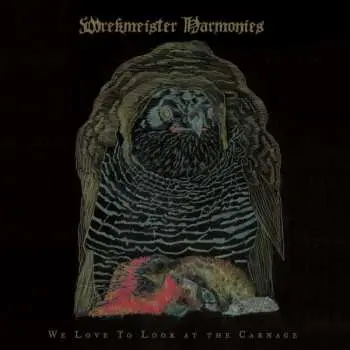 CD Wrekmeister Harmonies: We Love To Look At The Carnage