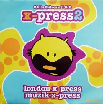 LP X-Press 2: Muzik X-Press / London X-Press