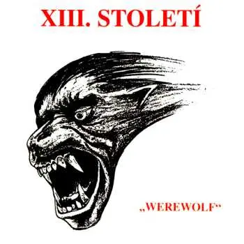 CD XIII. Století: Werewolf (Remastered) - XIII. Století