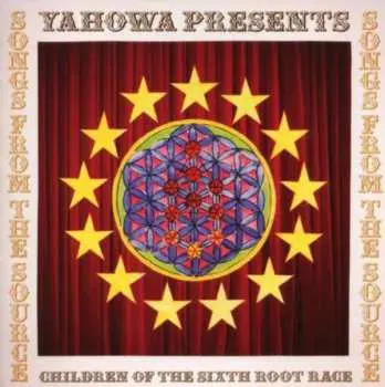 LP Ya Ho Wha 13: Songs From The Source