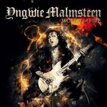 CD Yngwie Malmsteen: World On Fire