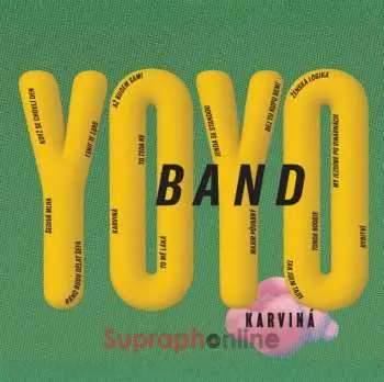 Yo Yo Band - Karviná (Remastered 2025) (LP)