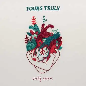 CD Yours Truly: Self Care