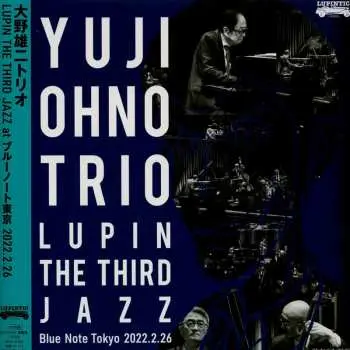 2LP Yuji Ohno: Yuji Ohno Trio Lupin The Third Jazz At Blue Note