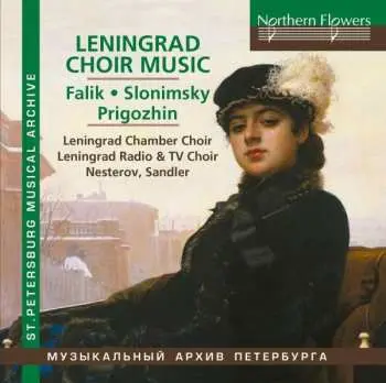 CD Yuri Alexandrovich Falik: Leningrad Chamber Choir & Leningrad Radio & Television Choir - Leningrad Choir Music