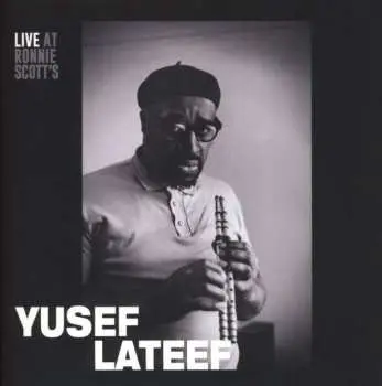 CD Yusef Lateef: Live at Ronnie Scott's