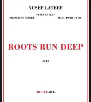 CD Yusef Lateef: Roots Run Deep