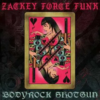 SP Zackey Force Funk: Bodyrock Shotgun / El Mero Mero (Remix) LTD