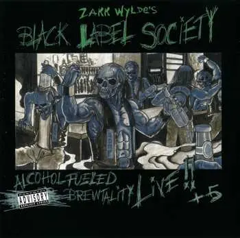 2CD Black Label Society: Alcohol Fueled Brewtality Live!! + 5