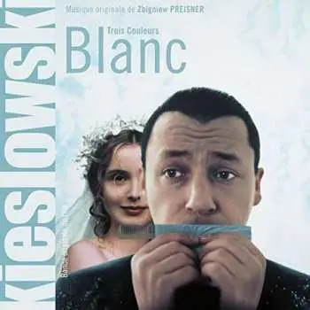 LP/CD Zbigniew Preisner: Trois Couleurs Blanc (Bande Originale Du Film)