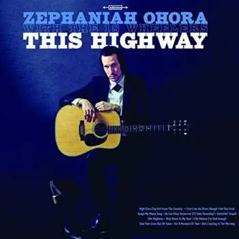 LP Zephaniah OHora: This Highway