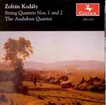 CD Zoltán Kodály: String Quartets Nos. 1 And 2
