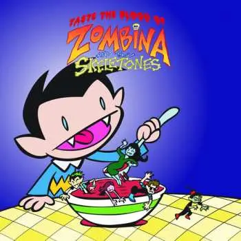 LP Zombina And The Skeletones: Taste The Blood Of Zombina & The Skeletones