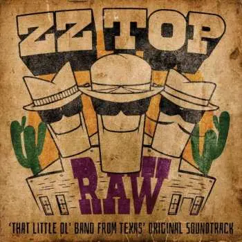 LP ZZ Top: Raw ('That Little Ol' Band From Texas' Original Soundtrack)