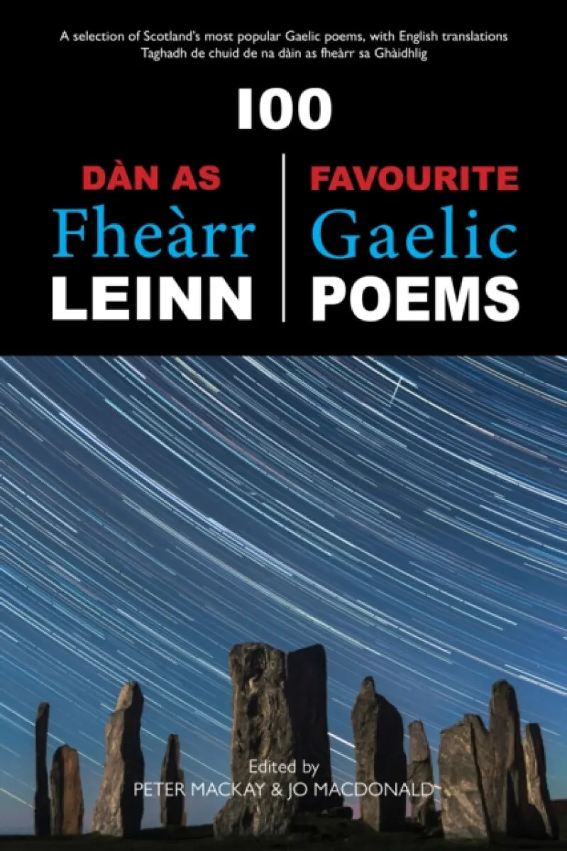 100 Dà n As Fhèarr Leinn / 100 Favourite Gaelic Poems