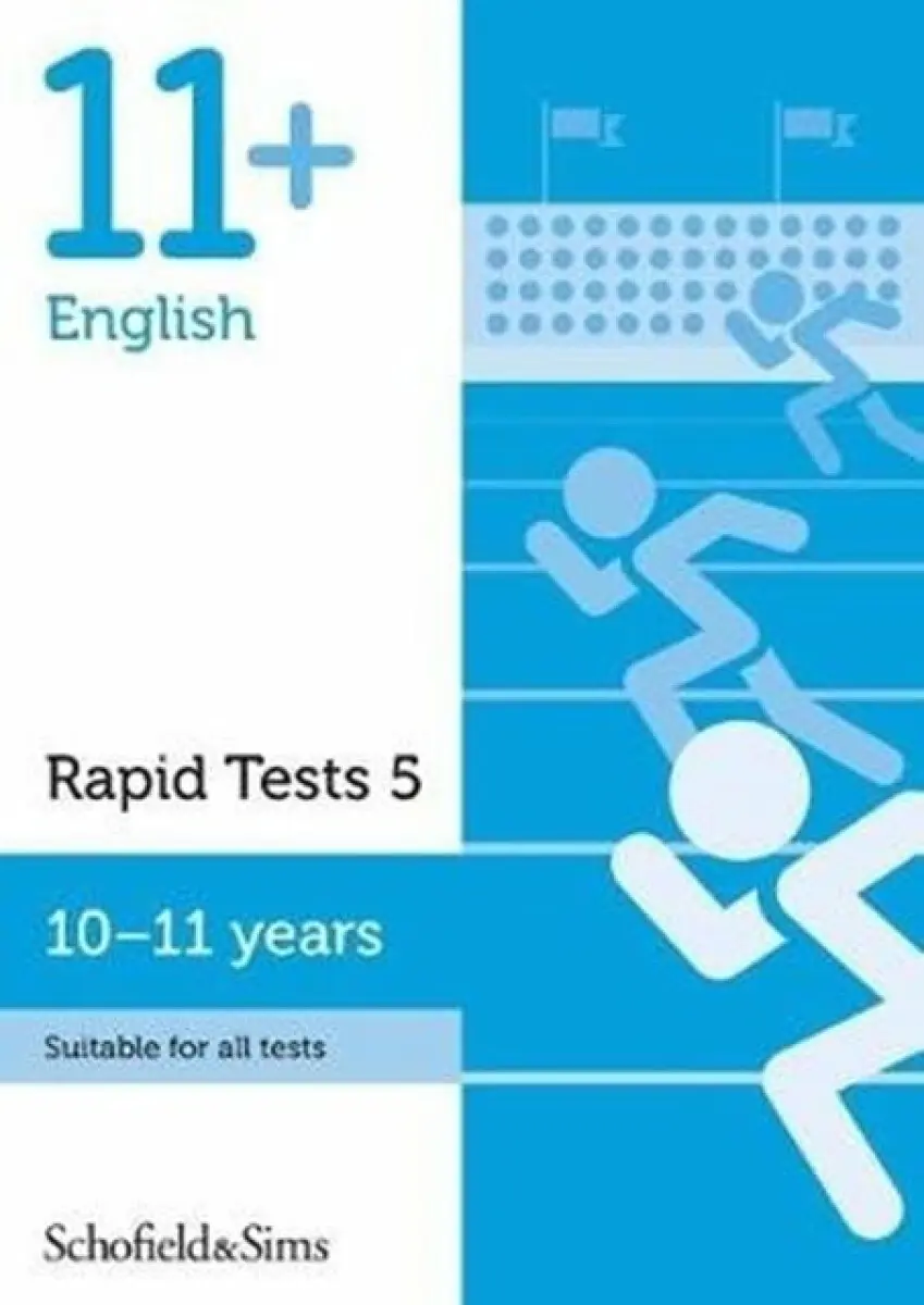 11+ English Rapid Tests Book 5: Year 6, Ages 10-11 - Goodspeed, Sian Schofield & Sims
