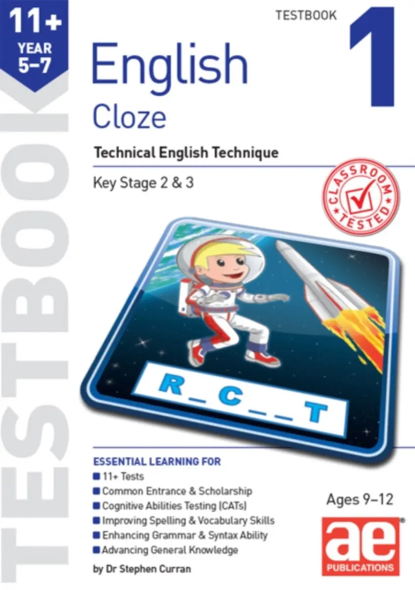 11+ English Year 5-7 Cloze Testbook 1 - Dr Stephen C Curran, Autumn McMahon, Warren J. Vokes