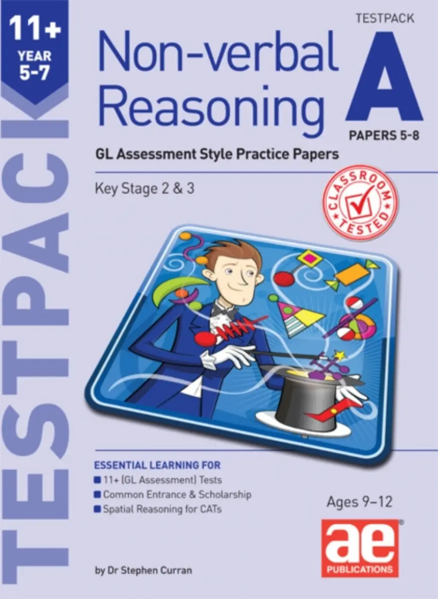 11+ Non-verbal Reasoning Year 5-7 Testpack A Papers 5-8 - Dr Stephen C Curran, Andrea F. Richardson