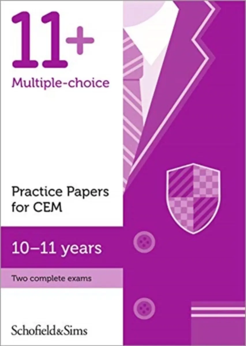 11+ Practice Papers for CEM, Ages 10-11 - Rebecca Brant, Sian Goodspeed, Schofield & Sims