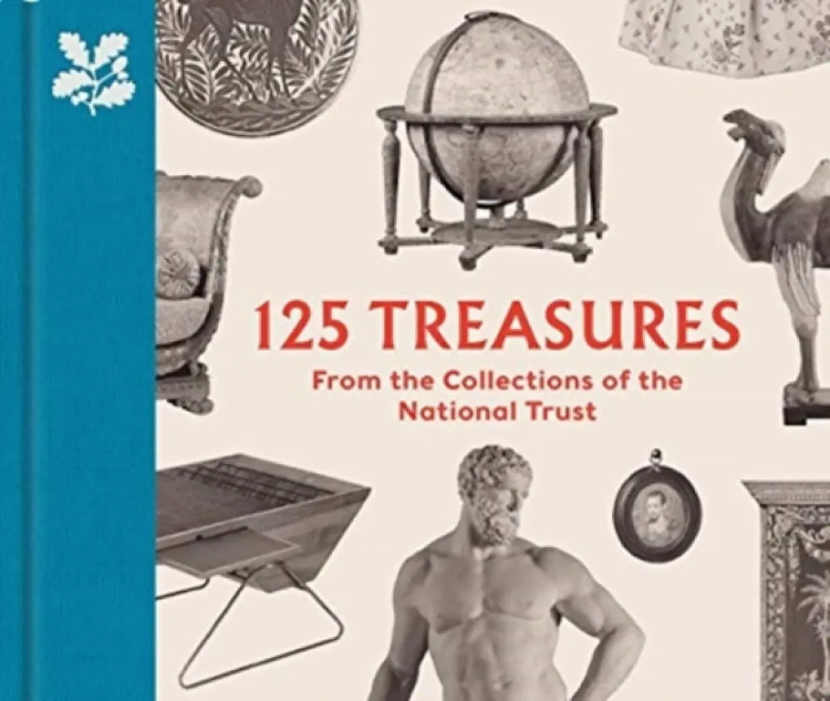 125 Treasures from the Collections of the National Trust - Tarnya Cooper