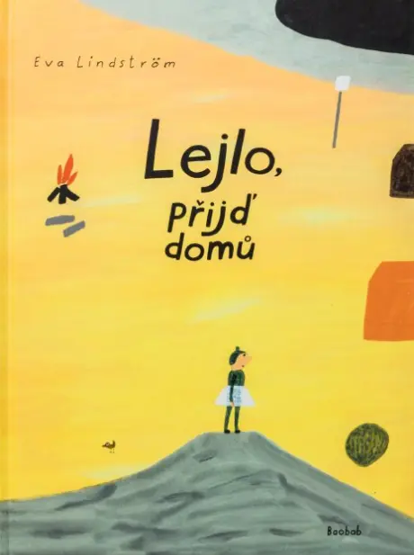 Lejlo, přijď domů - Eva Lindström