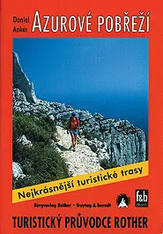 Azurové pobřeží - Nejkrásnější turistické trasy