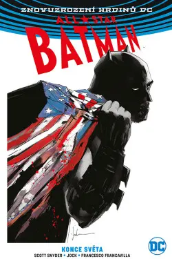 All-Star Batman 2: Konce světa V8 - Jock; Snyder, Scott