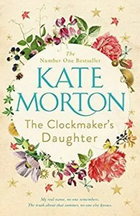 The Clockmaker's Daughter - Kate Mortonová