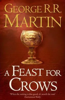 A Feast for Crows (Reissue) - George Raymond Richard Martin