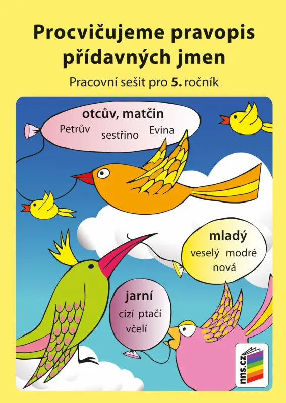 Procvičujeme pravopis přídavných jmen (Pracovní sešit pro 5. ročník)