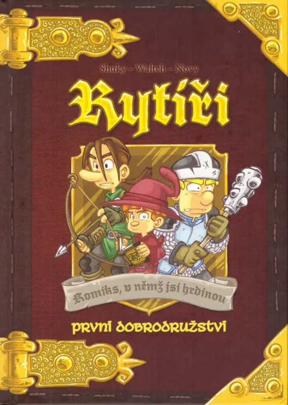 Rytíři - První dobrodružství - Richard Nový