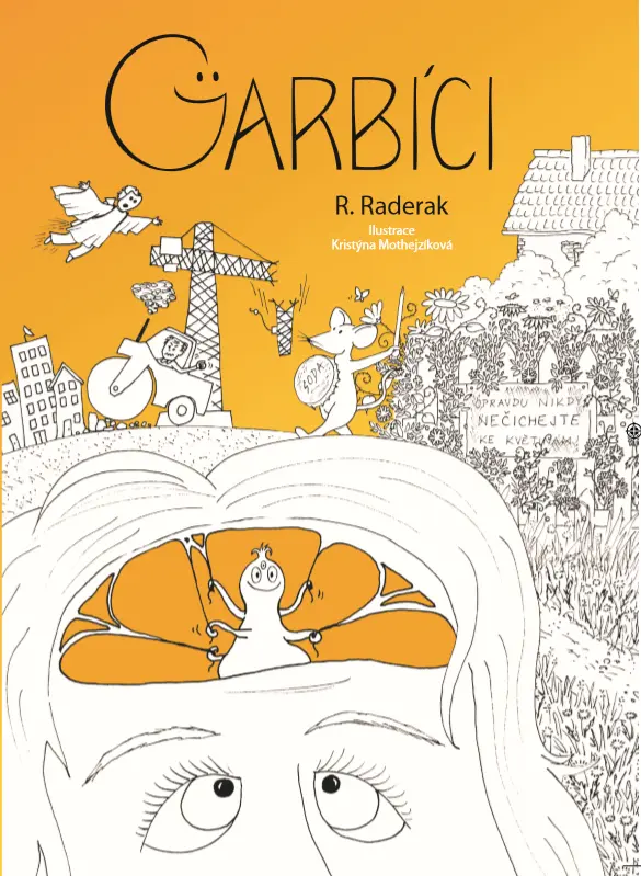 Garbíci - Radek Raderak